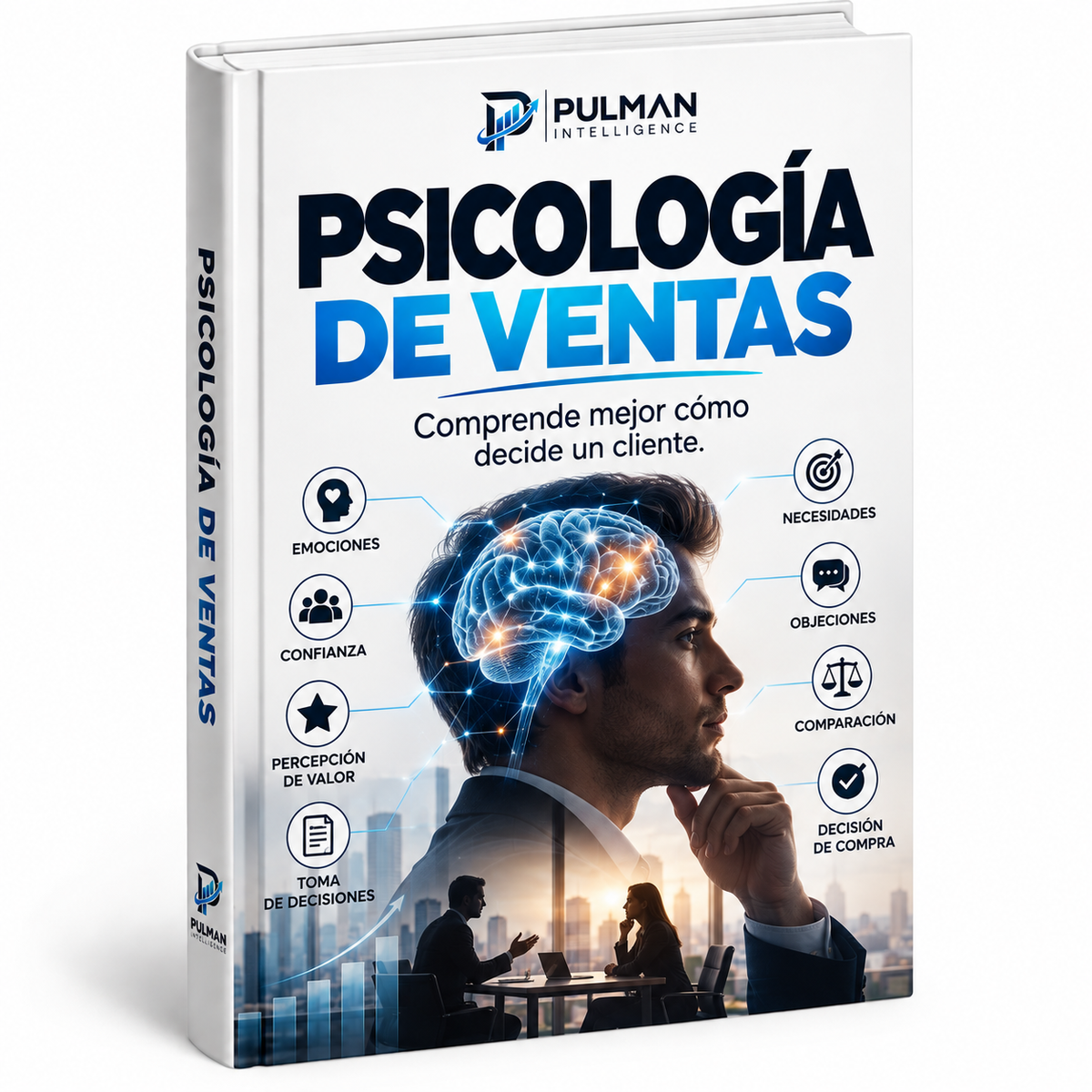Psicología de Ventas – Comprende Cómo Decide un Cliente